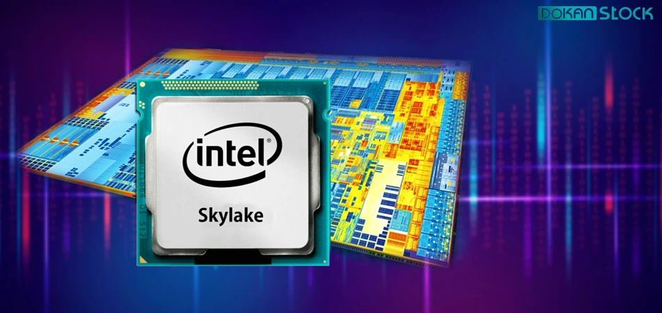 نسل ششم پردازنده‌های اینتل – اسکای لیک